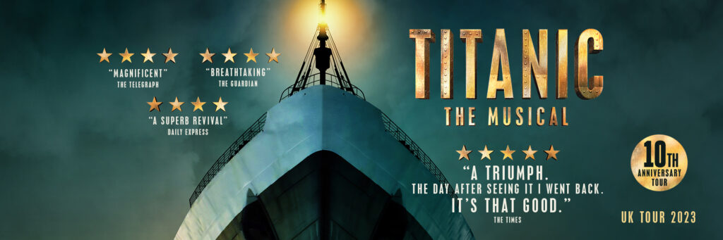 Titanic The Musical Returns To Blackpool With Brand-new Cast 