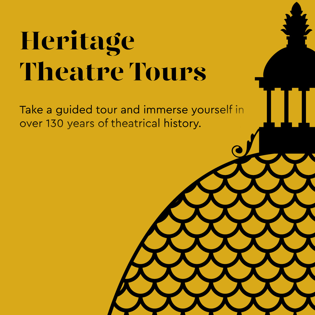 Theatre Heritage Tour – Backstage Secrets (April)